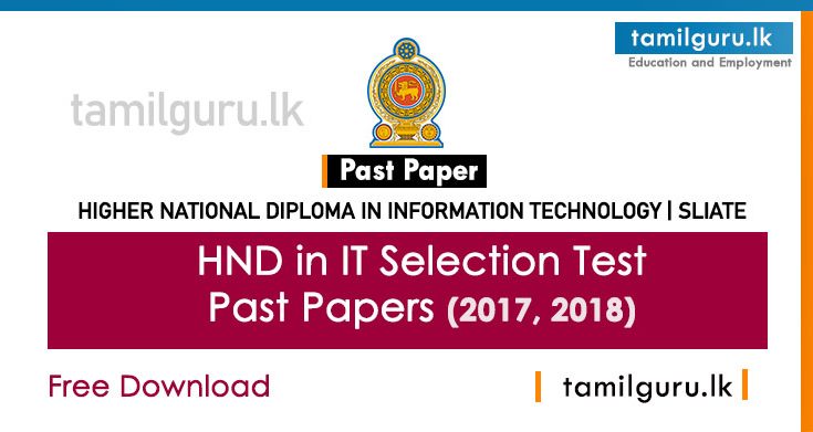 HND in IT Selection Test Past Papers (2017, 2018)