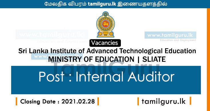Internal Auditor (SLIATE) - Ministry of Education Vacancy 2021