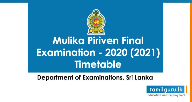 Mulika Piriven Final Examination - 2020 (2021) Timetable