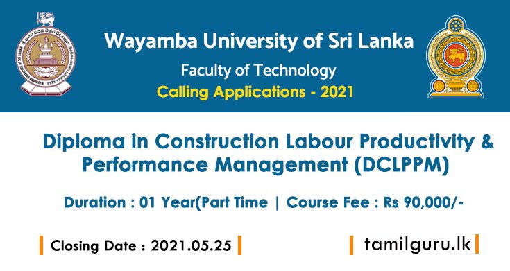 Diploma in Construction Labour Productivity and Performance Management 2021 - Wayamba University of Sri Lanka