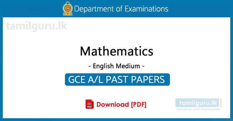 GCE AL Mathematics Past Papers English Medium - Collection