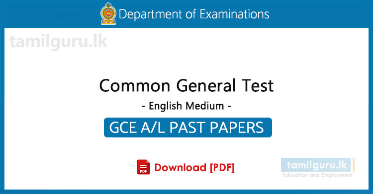 GCE A/L Common General Test Past Papers in English Medium