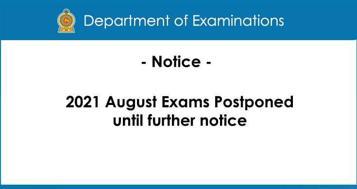 2021 August Exams Postponed until further notice - Department of Examinations