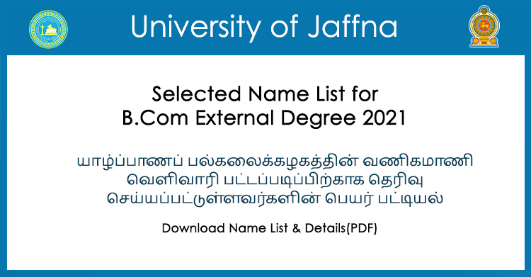 Selected Name List for Bachelor of Commerce (B.Com) External Degree 2021 Jaffna University