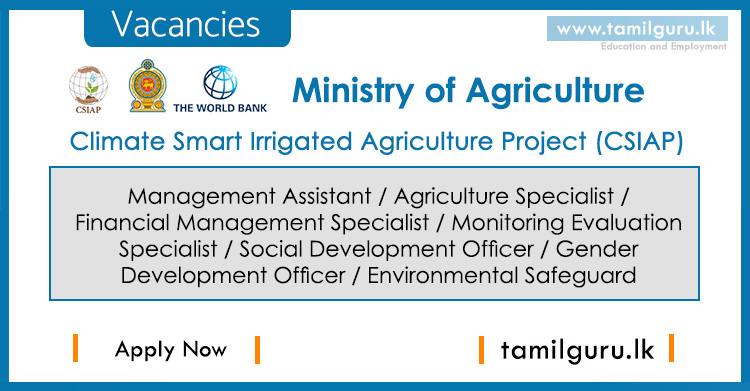 Climate Smart Irrigated Agriculture Project (CSIAP) Vacancies 2021