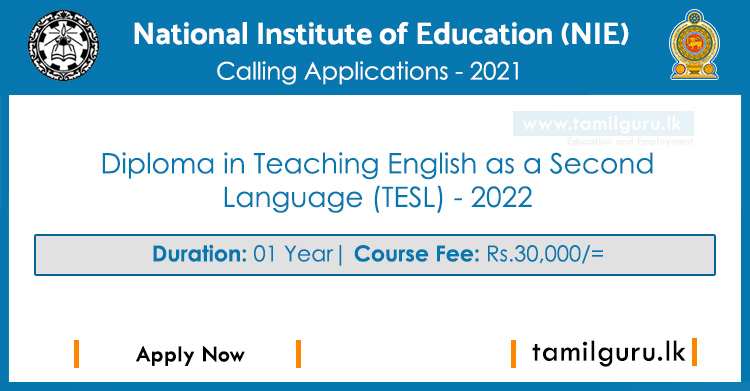 Diploma in Teaching English as a Second Language (TESL) 2022 - National Institute of Education (NIE)