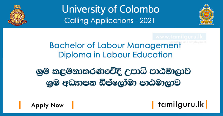 Labour Management Degree (BLM) and Labour Education Diploma (DLE) 2021 - University of Colombo