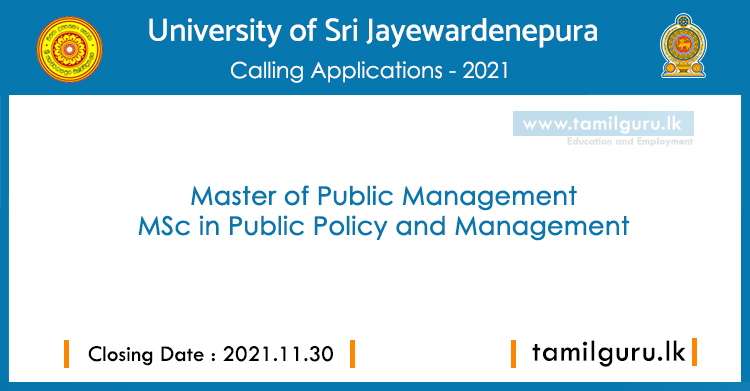 Master of Public Management , MSc in Public Policy & Management 2022 - University of Sri Jayewardenepura