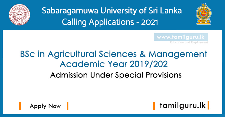 BSc in Agricultural Sciences and Management (Special Intake) 2021 - Sabaragamuwa University of Sri Lanka
