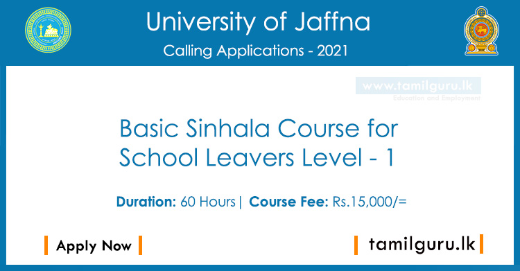 Basic Sinhala Course for School Leavers Level-1 2021 - University of Jaffna