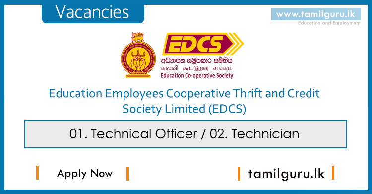 EDCS Vacancies 2021 - Technical Officer, Technician