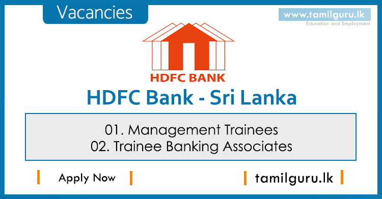 HDFC Bank Vacancies 2021 - Management Trainees, Trainee Banking Associates