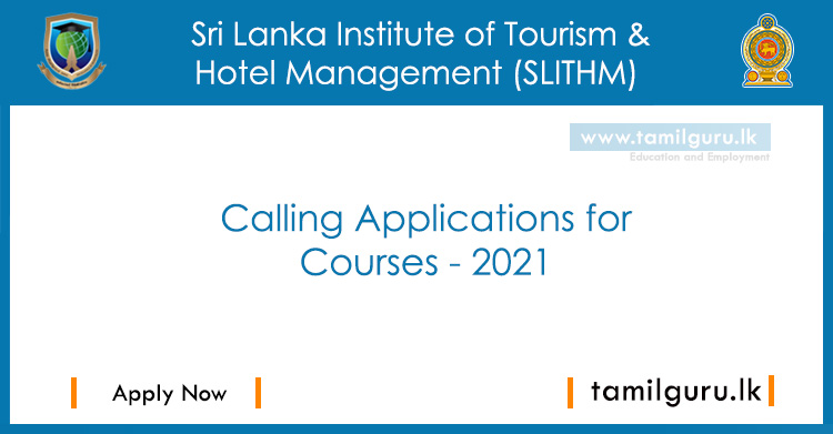 Sri Lanka Institute of Tourism and Hotel Management (SLITHM) Courses Application 2021