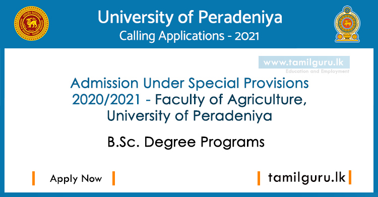 Special Intake for BSc Degrees 2020 2021 - Faculty of Agriculture, University of Peradeniya