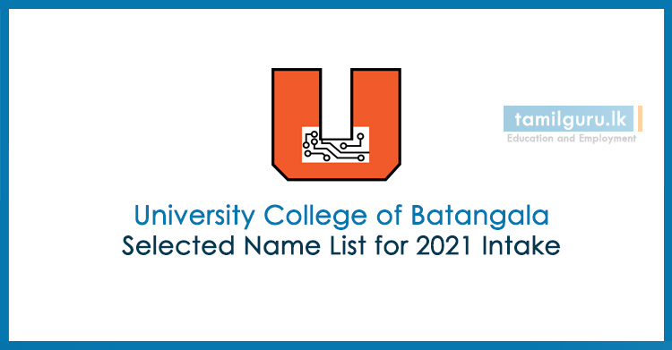 University College of Batangala (UCB) - Selected Name List for 2021 Intake