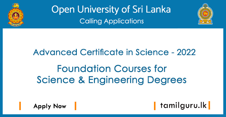 Advanced Certificate in Science 2022 (Foundation Course) - The Open University of Sri Lanka (OUSL)