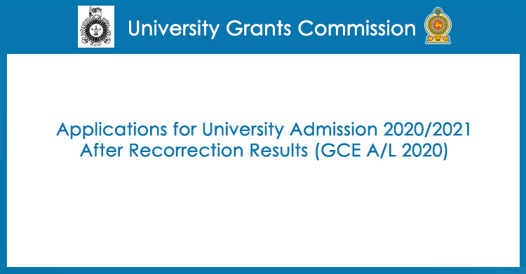 Applications for University Admission After Recorrection Results (GCE AL 2020)
