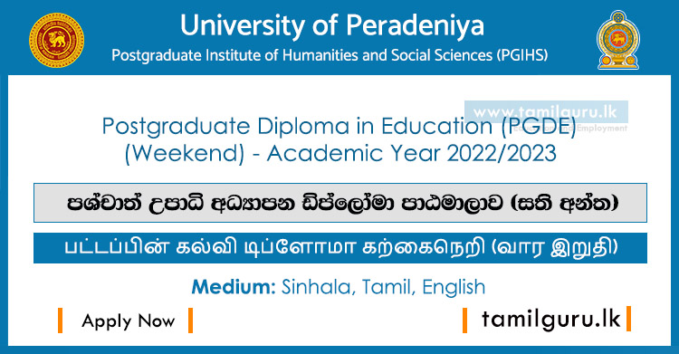 Postgraduate Diploma in Education (PGDE) 2022/2023 (Weekend) - University of Peradeniya (PGIHS)