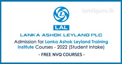 Admission for Lanka Ashok Leyland Training Institute Courses - 2022 (Student Intake)