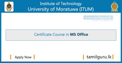 Certificate Course in MS Office - Institute of Technology, University of Moratuwa (ITUM)