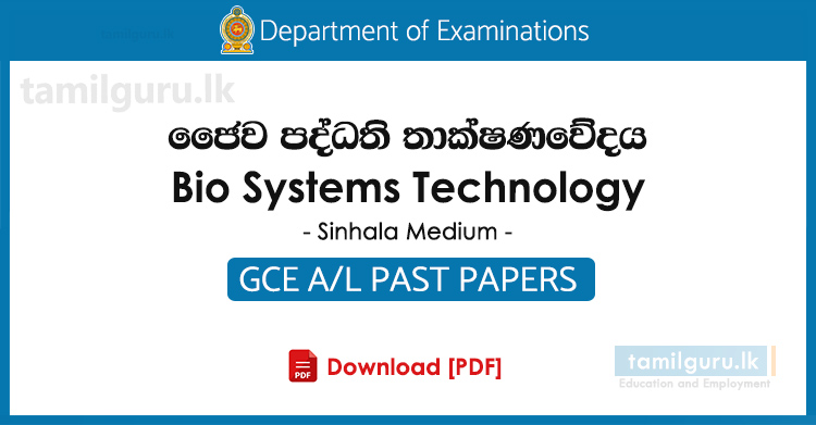 GCE AL Bio Systems Technology Past Papers Sinhala Medium