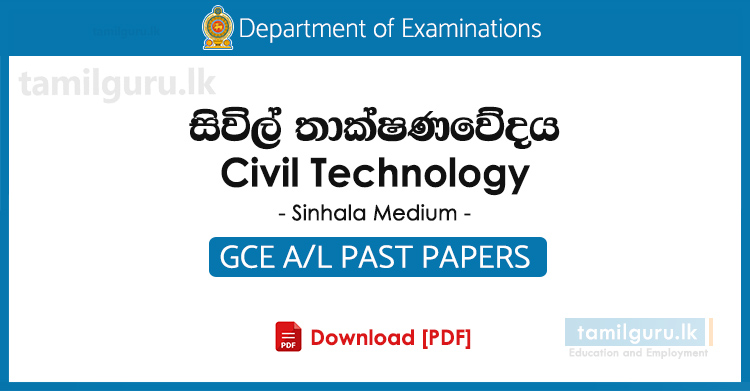 GCE AL Civil Technology Past Papers Sinhala Medium