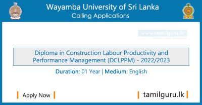 Diploma in Construction Labour Productivity and Performance Management (DCLPPM) 2022 - Wayamba University of Sri Lanka (WUSL)