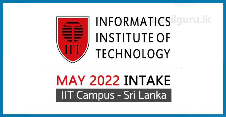 Informatics Institute of Technology (IIT) Campus - 2022 May Intake (Degree)