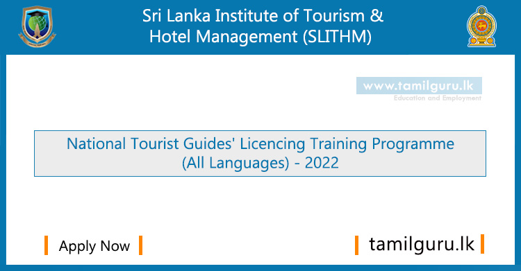 National Tourist Guides' Licencing Training Programme (All Languages) 2022 - SLITHM