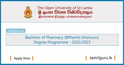 Bachelor of Pharmacy (BPharm) Degree 2022 - The Open University of Sri Lanka (OUSL)