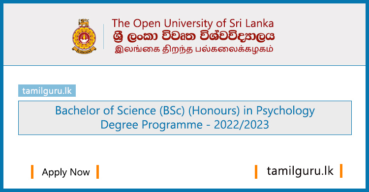 Bachelor of Science (BSc) in Psychology Degree 2022 - The Open University of Sri Lanka (OUSL)