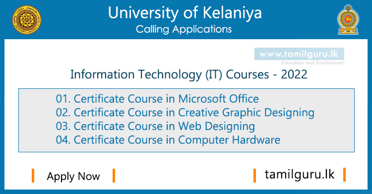 IT Courses (MS Office, Graphic Designing, Web Designing, Computer Hardware) 2022 - University of Kelaniya