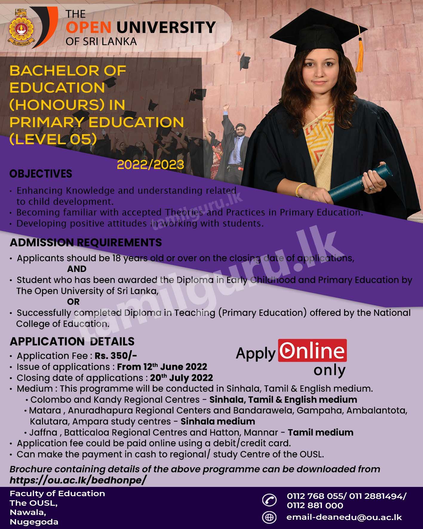 Bachelor of Education (Honours) in Primary Education (Level 05) Degree Programme 2022/2023 - The Open University of Sri Lanka (OUSL)