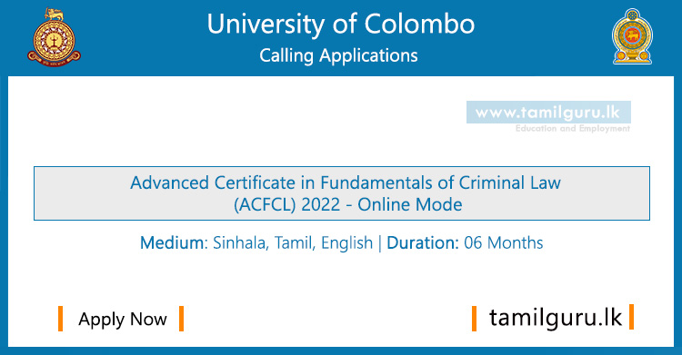 Advanced Certificate in Fundamentals of Criminal Law (ACFCL) 2022 - University of Colombo