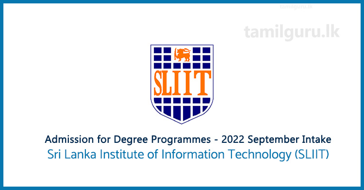 Admission for Degree Programmes (2022 September Intake) - SLIIT