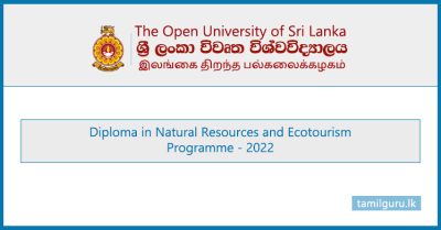 Diploma in Natural Resources and Ecotourism 2022 - Open University (OUSL)