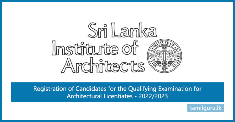 Registration of Candidates for the Qualifying Examination for Architectural Licentiates – 2022,2023