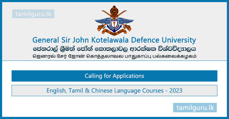 English, Tamil & Chinese Language Courses 2023 - Kotelawala Defence University (KDU)
