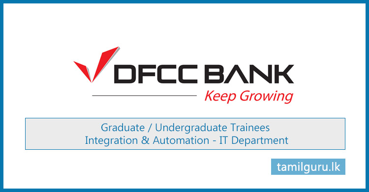 Graduate & Undergraduate Trainees (Vacancies) 2023 - DFCC Bank