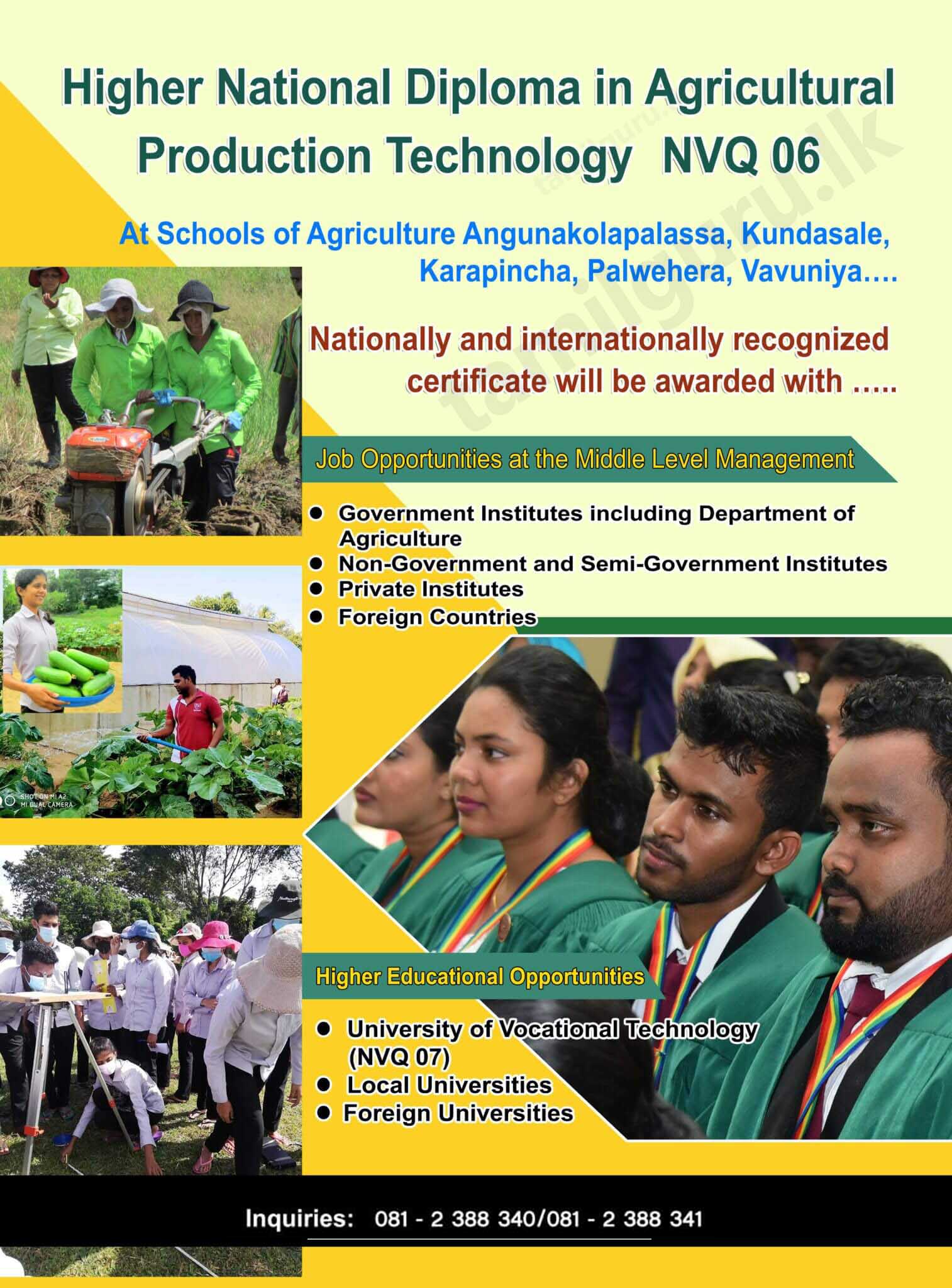 Schools of Agriculture - Higher National Diploma in Agricultural Production Technology (NVQ 06)