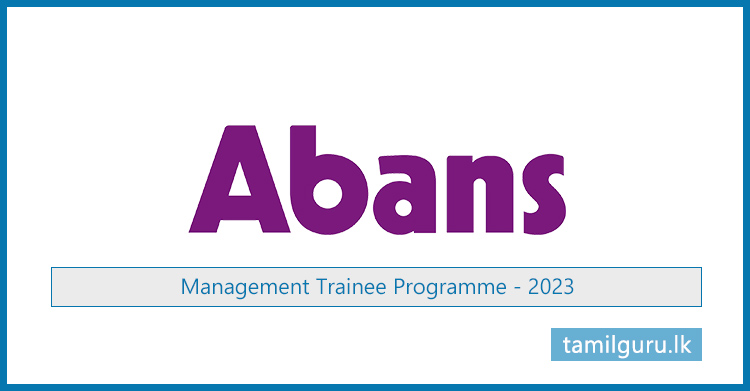 Management Trainee Programme (Vacancies) 2023 at Abans