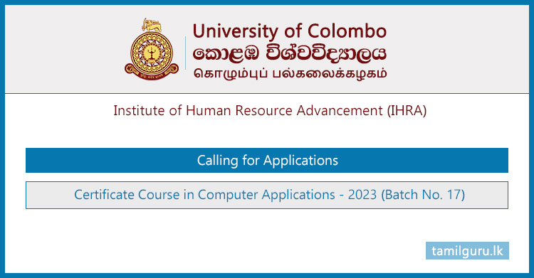 Certificate Course in Computer Applications 2023 - IHRA, University of Colombo