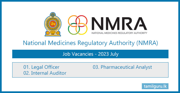 National Medicines Regulatory Authority (NMRA) Vacancies (2023) - Legal Officer, Internal Auditor, Pharmaceutical Analyst