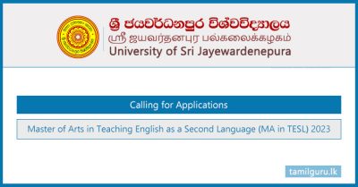 Master of Arts in Teaching English as a Second Language (MA in TESL) 2023 - University of Sri Jayewardenepura