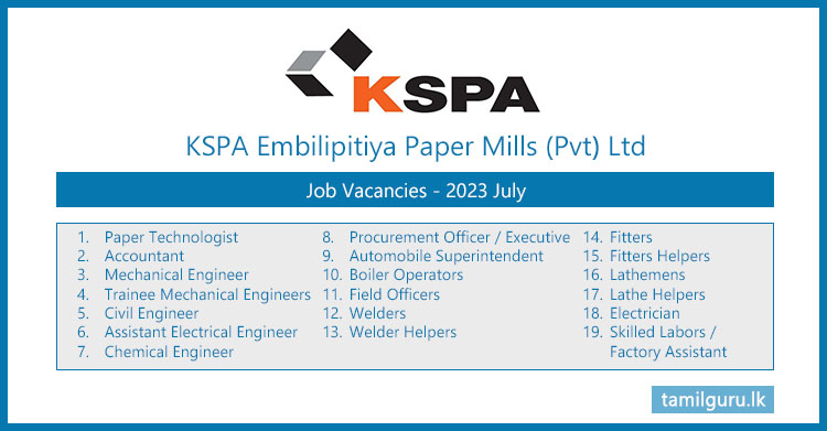 KSPA Embilipitiya Paper Mills - Job Vacancies 2023