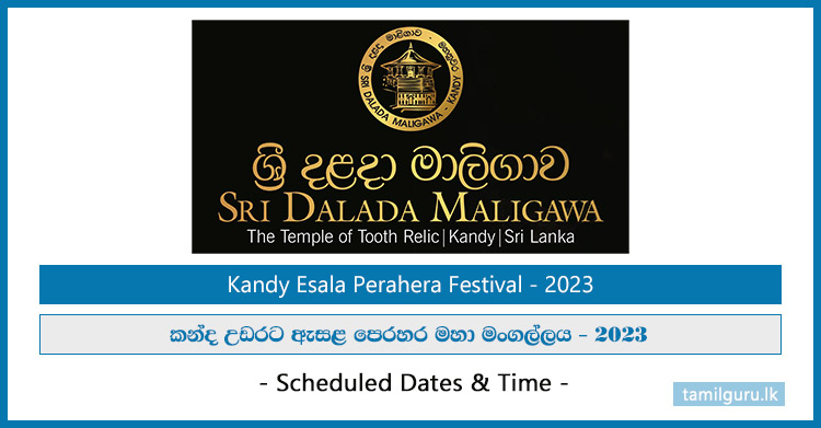 Kandy Esala Perahera Festival 2023 - Scheduled Dates & Time