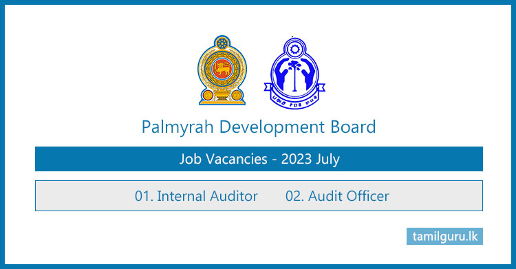 Palmyrah Development Board Vacancies (2023 July) - Internal Auditor, Audit Officer