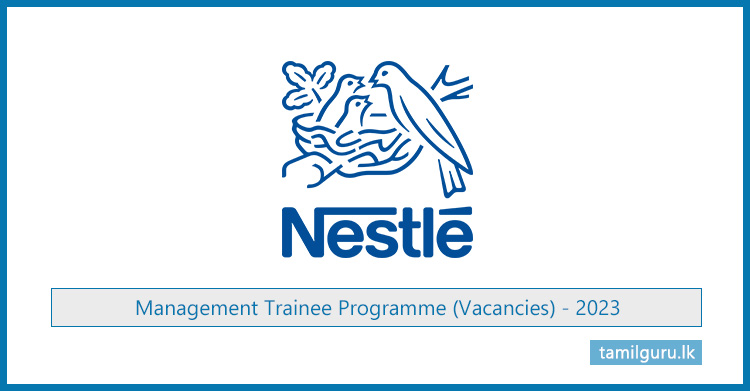 Nestle Lanka - Management Trainee Programme (Vacancies) 2023