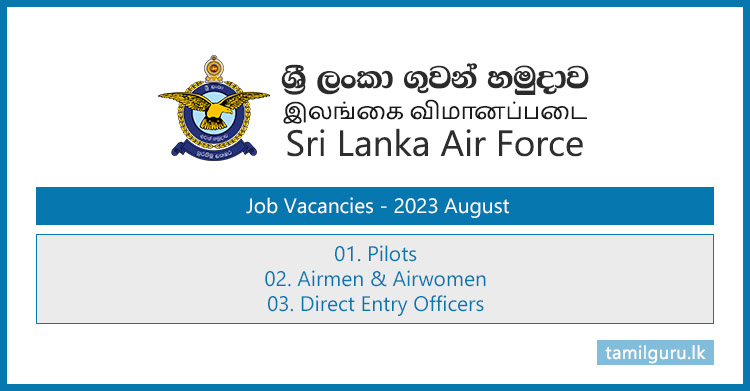 Sri Lanka Air Force (SLAF) - Job Vacancies 2023 (August) - Pilots, Airmen & Airwomen, Direct Entry Officers