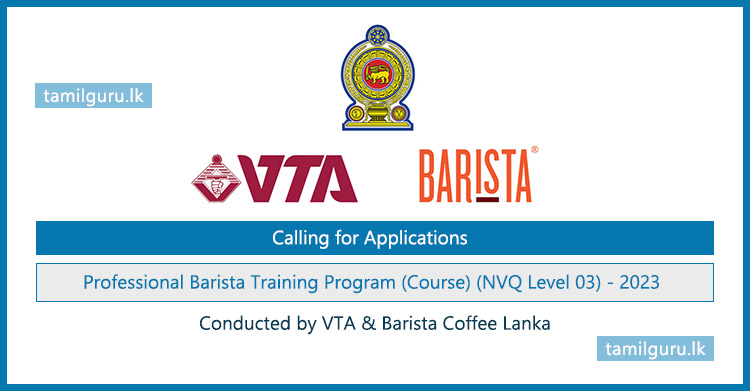 Professional Barista Training Program (Course) 2023 - VTA & Barista Lanka